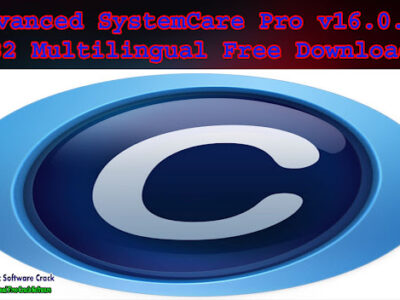 Advanced SystemCare Ultimate 16.3.0.30 + Crack Free Download