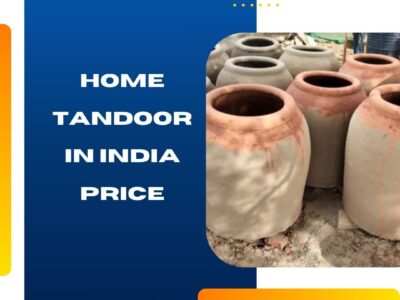 Home Tandoor in India Price
